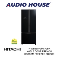 HITACHI R-WB560P9MS-GBK 465L 3 DOOR FRENCH BOTTOM FREEZER FRIDGE ***1 YEAR HITACHI WARRANTY***