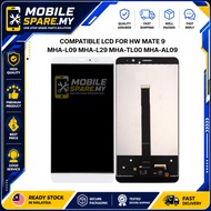MOBILESPARE.MY | HW MATE 9 MHA-L09 MHA-TL00 MHA-L29 COMPATIBLE MOBILE LCD REPLACEMENT PART