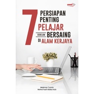 7 PERSIAPAN PENTING PELAJAR SEBELUM BERSAING DI ALAM KERJAYA