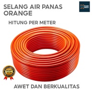Selang Air Panas Pipa Air Panas Selang Water Heater 1/2 Inch Warna Orange Per Meter Aluminium G-223