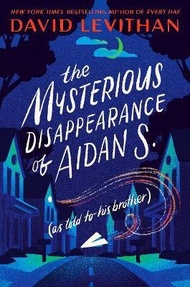 Yearling Books - The Mysterious Disappearance of Aidan S. (as told to his brother)