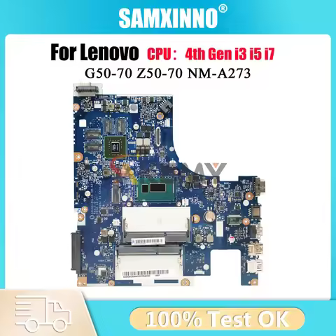 For Lenovo G50-70 Z50-70 Laptop Motherboard NM-A273 with i3 i5 i7 CPU GT820M 840M 2GB 4GB GPU 100% F