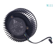 Will BFB0712HF 65mm 12V 1 8A 4Pin Graphics Card Cooling Fan for NVIDIA GTX Titan GTX980 980Ti Cooler