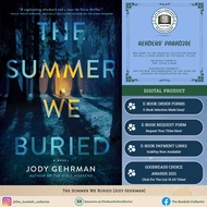 The Summer We Buried [Jody Gehrman]