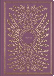 Holy Bible ― Esv Illuminated Scripture Journal: Ruth