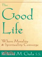 126653.The Good Life ─ Where Morality and Spirituality Converge