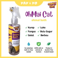 Yay&Yo OHMAI CAT 150ml Spray Anti Ubat Kurap Fungus Luka Sporo Gatal Kutu Kucing Paling Mujarab Berk