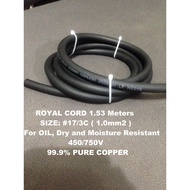 ROYAL CORD 1.53 Meters SIZE: #17/3C ( 1.0mm2 ) For OIL, Dry and Moisture Resistant 450/750V COPPER