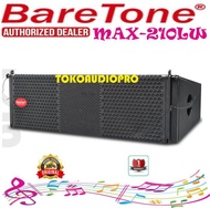 BARETONE LINE ARRAY MAX210LW PASSIVE LINE ARRAY BARETONE MAX-210-LW SPEAKER ARRAY PASIF