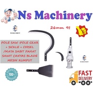 POLE SAW POLE GEAR+SICKLE+CHISEL/MATA SABIT PAHAT SAWIT CANTAS BLADE MESIN RUMPUT