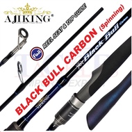 (Spinning) 5'6ft-8'0ft Ajiking Black bull Carbon Spinning Fishing Rod Maxdrag 4kg-9kg FUJI TOP + REE
