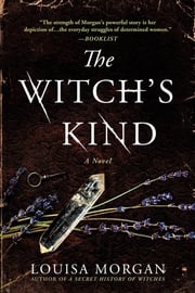 The Witch's Kind Louisa Morgan