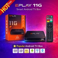 EPLAY 11G Android TV Box 8K | 2GB+32GB | Smart TV Box Malaysia Version | Free Live TV Movies IPTV