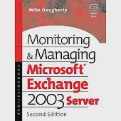 Monitoring and Managing Microsoft Exchange Server 2003