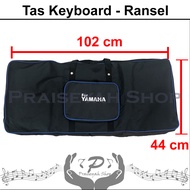 Softcase Tas Keyboard Yamaha PSR Ransel