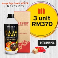 BAJA SAWIT MEFER NPK 15:15:35 [FREE POSTAGE] [3 LITER] BAJA TERBAIK MEMBERATKAN DAN MEMBESARKAN BUAH