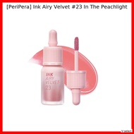 [PeriPera] Ink Airy Velvet #23 In The Peachlight / Korean Lip Cream / Velvety Finish / 100% Authenti