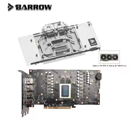 Barrow GPU Water Block For Sapphire Radeon RX 9070 XT GAMING OC 16GB Nitro+ Video Card Cooling Radia