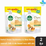 Dettol Onzen Hachimitsu Shea Butter เดทตอล เจลอาบน้ำ น้ำผึ้ง เชีย บัตเตอร์ 400 มล. [2 ถุง] ครีมอาบน้