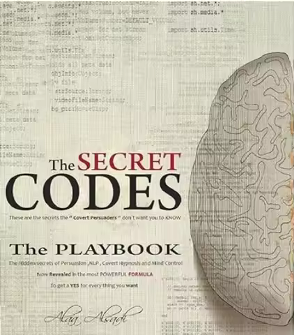 The Secret Codes: The Ultimate Formula of Mind Control , NLP , Body language, Covert Hypnosis and Pe