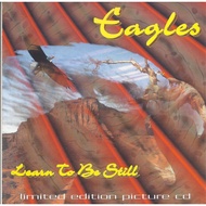 CD Audio High Quality International Music Eagles-1994-Learn To Be Still [Live]