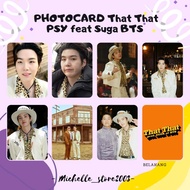 Photocard that PSY feat Suga BTS