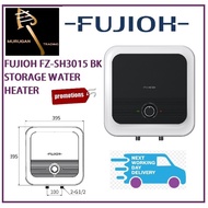 FUJIOH FZ-SH3015 BK STORAGE WATER HEATER