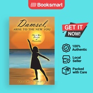 Damsel Arise To The New You - Paperback - English - 9781469185224