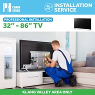 [PWP]PH Chain Store Professional LED TV 32" to 86" Wall Mount Installation Service (Without Bracket)