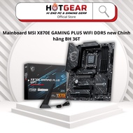 Mainboard MSI X870E GAMING PLUS WIFI DDR5 new Genuine warranty 36T