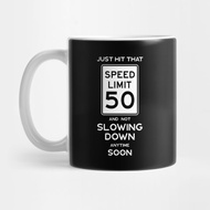 50th Birthday Gift Ideas Speed Limit 50 Coffee Mug Signs