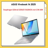ASUS Vivobook 14 2025 Laptop Snapdragon X Ultra5 225H i5 13420H 14 inch 2.5K 16G 1T 65W | 无畏14
