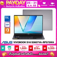 [ผ่อน0% 10เดือน] NOTEBOOK (โน้ตบุ๊ค) ASUS VIVOBOOK S16 S3607VA-RP575WA 16" WUXGA/CORE 5-210H/16GB/SS