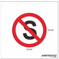 Sign Round No Stop Sign/ 60 CM