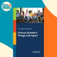 [100% Original Books] - A Study Guide for Chinua Achebe's Things Fall Apart by Cengage Learning Gale