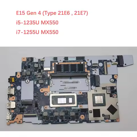 NM-E211 Laptop Motherboard for ThinkPad E15 Gen 4 (21E6 21E7) with E15 CPU I3-1215U I5-1235U I7-1255