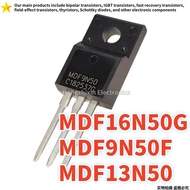 1-5PCS MDF9N50F MDF9N50 9N50 MDF13N50 13N50 MDF16N50G MDF16N50 16N50G 16N50 TO-220F Field-effect tra