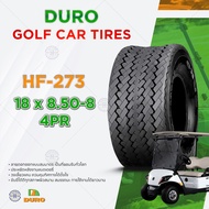 DURO ยางรถกอล์ฟขอบ8 18x8.50-8 ลาย HF273 ราคาต่อ 1เส้น Golf Car Tire