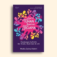 SATU TUHAN BANYAK AGAMA MEDIA ZAINUL BAHRI