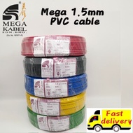 Mega kabel 1.5mm &amp; 2.5mm PVC Insulated Cable (Sirim Certified) Ready stock Lowest price. 100% Original