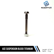 Ace SUSPENSION BLOCK TITANIUM BOLT SET