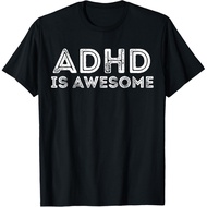 Adhd Is Awesome Adhd Awareness Tee Gift Unisex T-Shirt