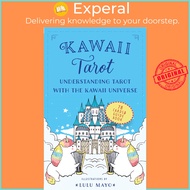 Kawaii Tarot - Understanding Tarot with the Kawaii Universe by Lulu Mayo (UK edition, Kit)