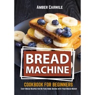 Bread Making Recipe From Maker Machine Cookbook