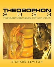 Theosophon 2033 Richard Leviton