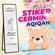 STIKER CERMIN AQIQAH / STIKER SAHAJA / STIKER CERMIN PANJANG