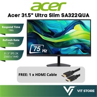 ACER SA322QU A / SA322QUA 31.5" WQHD MONITOR (IPS WQHD 2K / 1Ms / 75Hz / FREESYNC / HD MI + DP / Spe