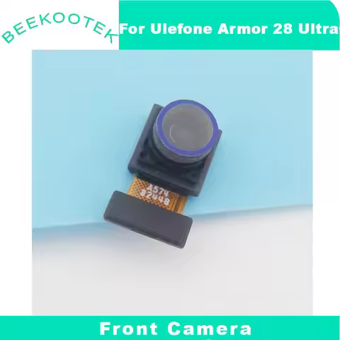 New Original Ulefone Armor 28 Pro Armor 28 Ultra Front Camera Cell Phone Camera Module For Ulefone A