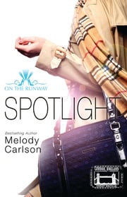 Spotlight Melody Carlson