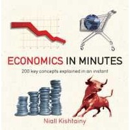 Economics In Minutes (In Minutes) [Paperback]
